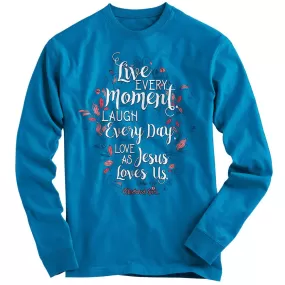 Cherished Girl Live Every Moment Love As Jesus Loves Us Christian Bright Long Sleeve T Shirt